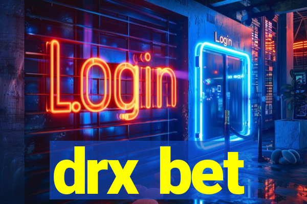 drx bet